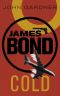 [John Gardner's Bond 16] • Cold